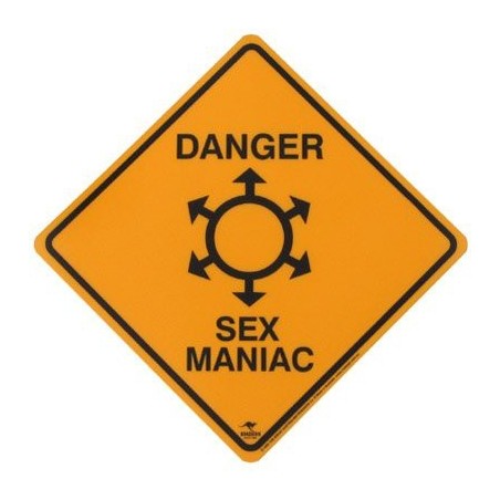 Panneau Sex Maniac